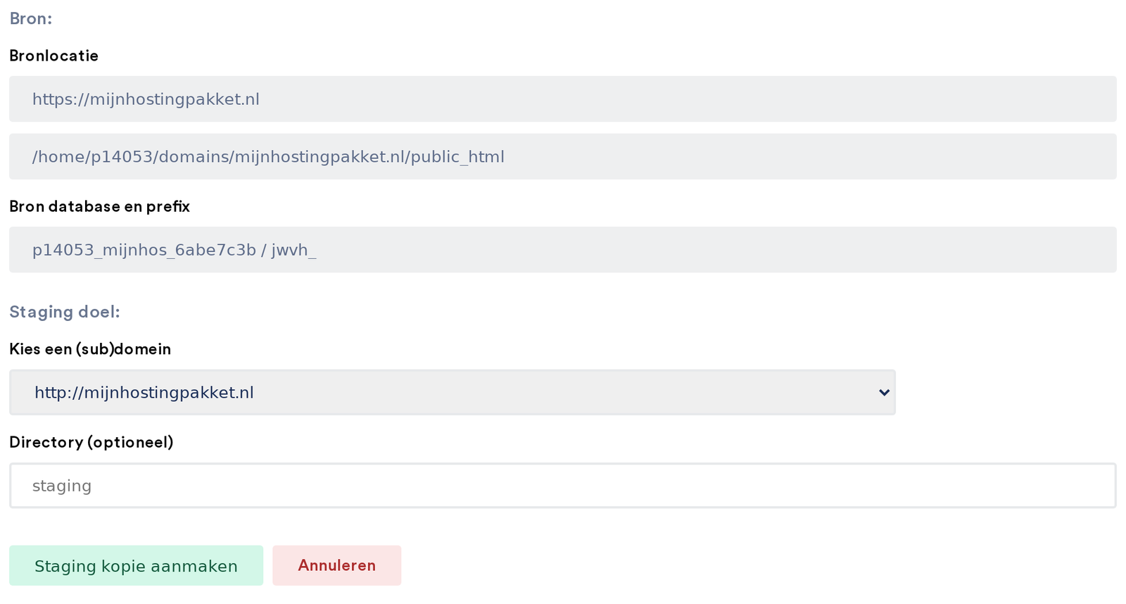 Het formulier Staging kopie met de bron en het doel-subdomein